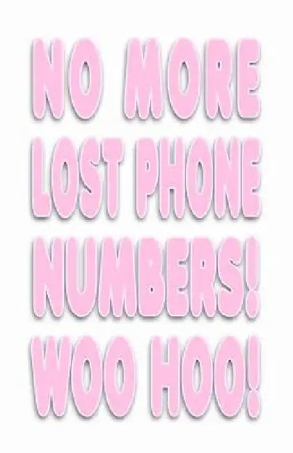 No More Lost Phone Numbers! Woo Hoo! by Trikk Media