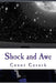 Shock and Awe by Conor Cusack