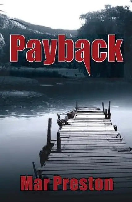 Payback: A Detective Dex Stafford Mystery Book 1 by Mar Preston