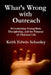 What's Wrong with Outreach: Reexamining Evangelism, Discipleship, and the Purpose of Christian Life by Keith Edwin Schooley