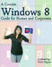 A Concise Windows 8 Guide: For Homes and Corporates by Vivek Nayyar