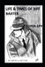 Life and Times of Biff Baxter: Super Spy by Willis Bullard