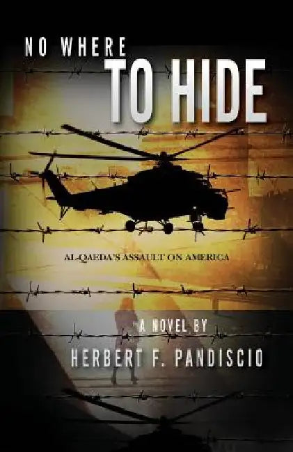 No Where to Hide by Herbert F. Pandiscio