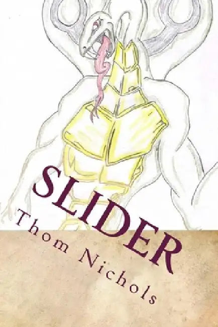 Slider by Thom L. Nichols