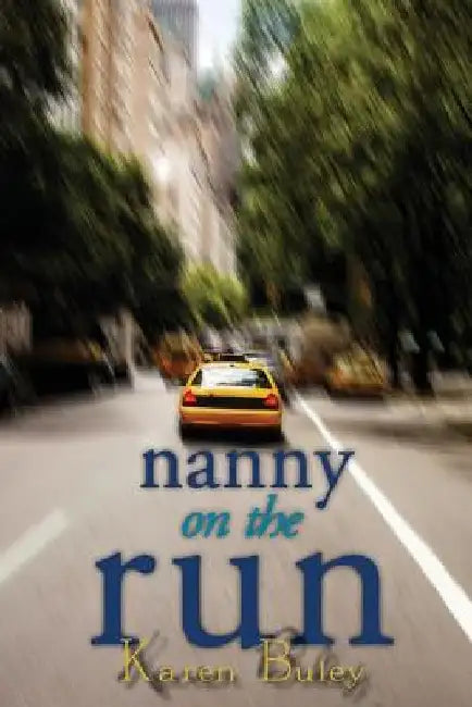 Nanny on the Run by Karen Buley