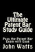 The Ultimate Patent Bar Study Guide: Pass the Patent Bar Exam with Ease by John Watts Esq