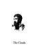 The Clouds by Aristophanes (Playwright)