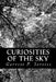 Curiosities of the Sky by Garrett P. Serviss