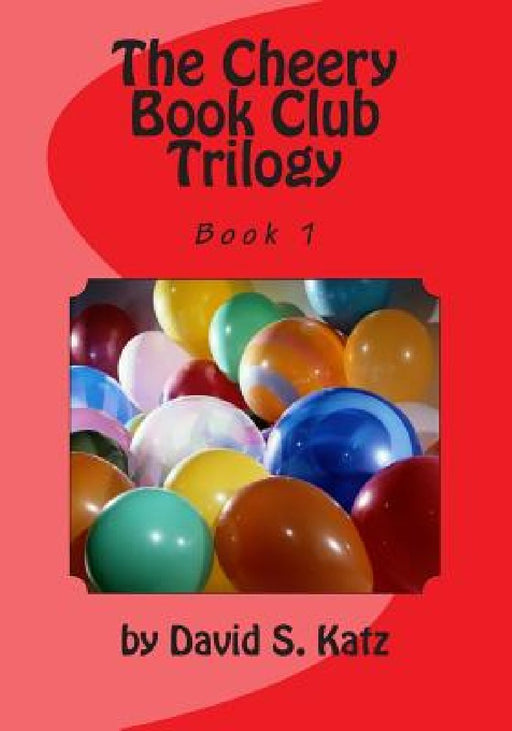 The Cheery Book Club Trilogy: Book 1 by Gino DiCaprio