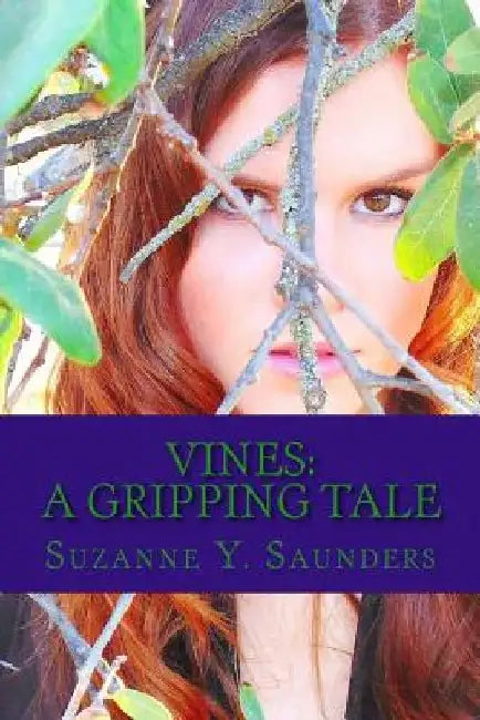 Vines by Suzanne y. Saunders