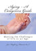 Aging - A Caregivers Guide: Meeting the Challenges of Life as we Age. by Jan Mayberry Modesitt R. N.
