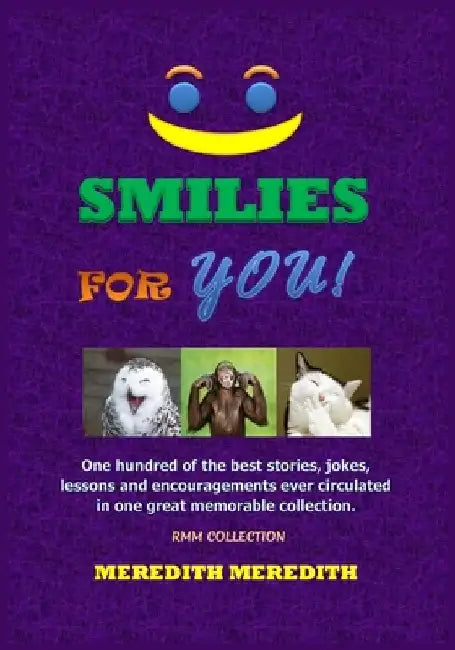 Smilies: Smilies For You by R. M. M. Rmm
