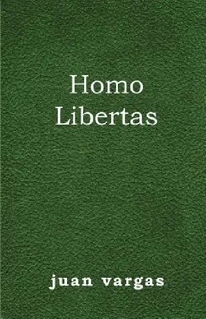 Homo Libertas by Vargas, Juan