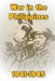 War in the Philippines, 1941-1945 by Ray Merriam
