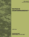 Tactics in Counterinsurgency (FM 3-24.2 / 90-8 / 7-98) by Department Of the Army