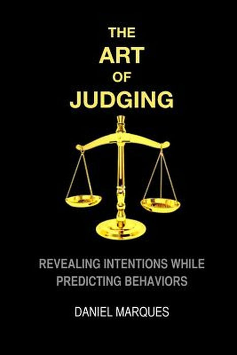 Art of Judging: Revealing Intentions While Predicting Behaviors by Daniel Marques
