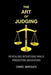 Art of Judging: Revealing Intentions While Predicting Behaviors by Daniel Marques