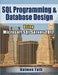 SQL Programming & Database Design Using Microsoft SQL Server 2012 by Kalman Toth