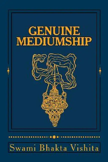 Genuine Mediumship: The Invisible Powers by Debra Christiansen