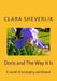 Doris and The Way It Is by Clara Sheverlik