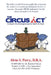 The Circus Act: Unleash The Entrepreneurial Spirit In You! by Alvin S. Perry