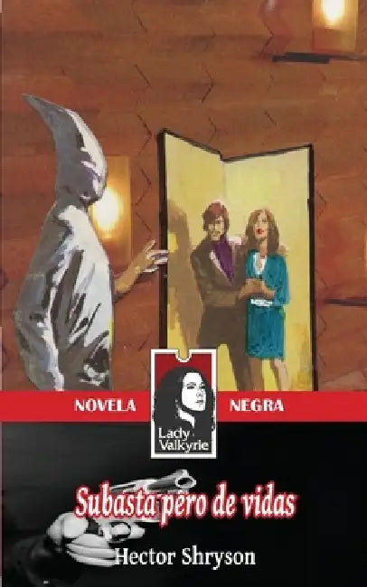 Subasta pero de vidas (Novela Negra) by Lady Valkyrie