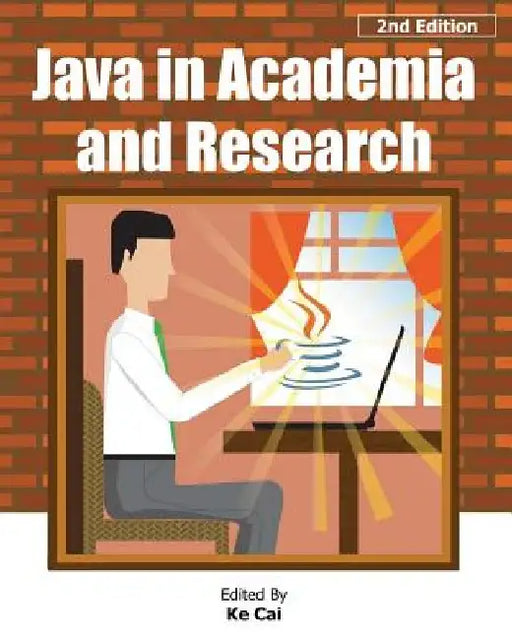 Java in Academia and Research by Ke Cai