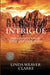 Anasazi Intrigue: The Adventures of John and Julia Evans by Linda Weaver Clarke