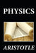 Physics by Aristotle