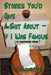Stories You'd Give A Shit About -- If I Was Famous: An Unauthorized Memoir by Ray Malus