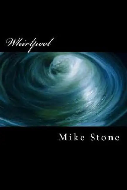 Whirlpool by Mike Stone