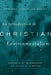 An Introduction to Christian Environmentalism: Ecology, Virtue, and Ethics by Kathryn D. Blanchard, Kevin J. O'Brien