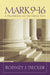 Mark 9-16: A Handbook on the Greek Text by Rodney J. Decker