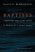Baptists Through the Centuries: A History of a Global People by David W. Bebbington