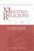 New Meeting of the Religions by E. Luther Copeland