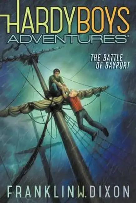 The Battle of Bayport by Franklin W. Dixon