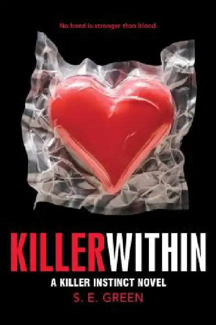 Killer Within by S. E. Green