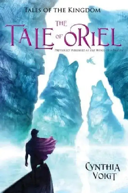 The Tale of Oriel by Cynthia Voigt