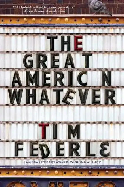 The Great American Whatever by Tim Federle