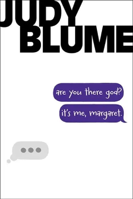 Are You There God? It's Me, Margaret. by Blume, Judy