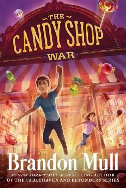 The Candy Shop War by Brandon Mull