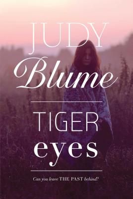 Tiger Eyes by Judy Blume