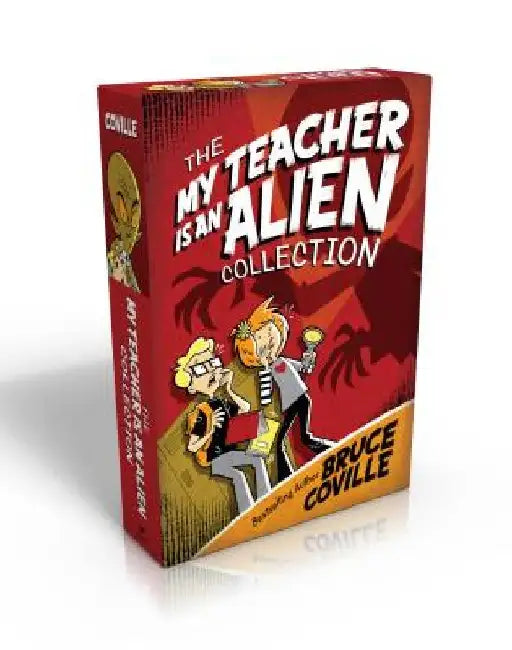 The My Teacher Is an Alien Collection (Boxed Set): My Teacher Is an Alien; My Teacher Fried My Brains; My Teacher Glows in the Dark; My Teacher Flunke by Bruce Coville