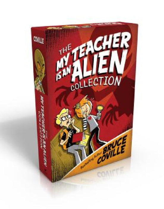 The My Teacher Is an Alien Collection (Boxed Set): My Teacher Is an Alien; My Teacher Fried My Brains; My Teacher Glows in the Dark; My Teacher Flunke by Bruce Coville
