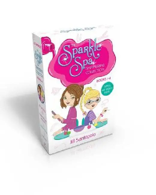 The Sparkle Spa Shimmering Collection Books 1-4 (Glittery Nail Stickers Inside!) (Boxed Set): All That Glitters; Purple Nails and Puppy Tails; Makeove by Jill Santopolo