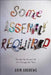 Some Assembly Required: The Not-So-Secret Life of a Transgender Teen by Arin Andrews