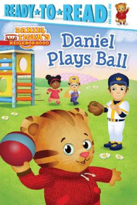 Daniel Plays Ball: Ready-To-Read Pre-Level 1 by Maggie Testa