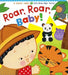 Roar, Roar, Baby!: A Karen Katz Lift-The-Flap Book by Karen Katz