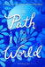 A Path to the World: Becoming You by Lori Marie Carlson-Hijuelos