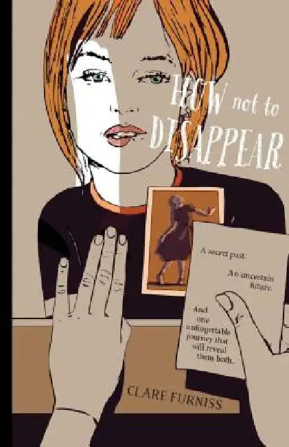 How Not to Disappear by Clare Furniss